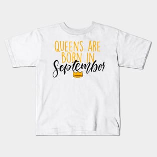 Queens are Born in September Kids T-Shirt